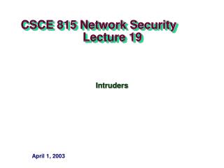 CSCE 815 Network Security Lecture 19