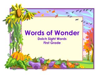 Words of Wonder Dolch Sight Words First Grade