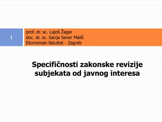 prof. dr. sc. Lajoš Žager doc. dr. sc. Sanja Sever Mališ Ekonomski fakultet - Zagreb