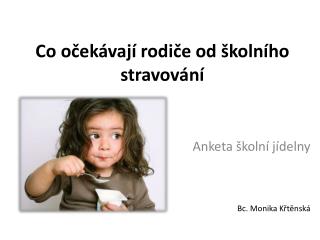 Co očekávají rodiče od školního stravování