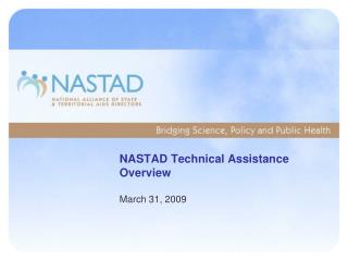 NASTAD Technical Assistance Overview