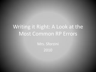 Writing it Right: A Look at the Most Common RP Errors
