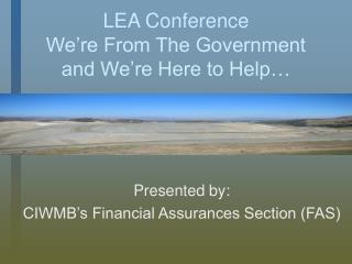 LEA Conference We’re From The Government and We’re Here to Help…
