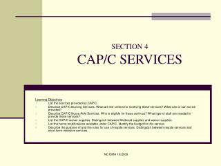 SECTION 4 CAP/C SERVICES