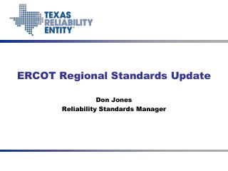 ERCOT Regional Standards Update