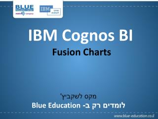 IBM Cognos BI Fusion Charts