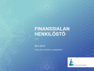 Finanssialan henkilöstö