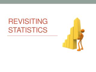Revisiting Statistics