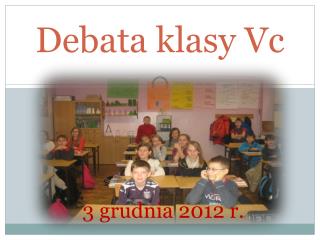 Debata klasy Vc