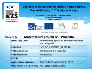 Základní škola národního umělce Petra Bezruče, Frýdek-Místek, tř. T. G. Masaryka 454