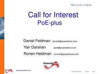 Call for Interest 			PoE-plus