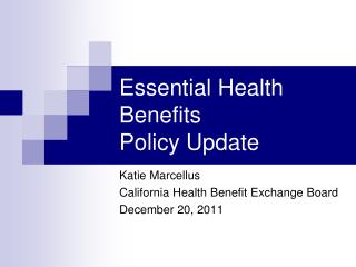 Essential Health Benefits Policy Update
