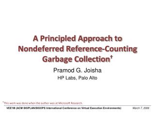 A Principled Approach to Nondeferred Reference-Counting Garbage Collection †