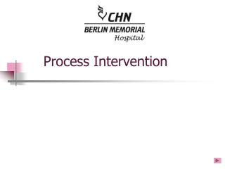 Process Intervention