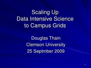 Scaling Up Data Intensive Science to Campus Grids