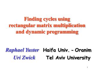 Finding cycles using rectangular matrix multiplication and dynamic programming