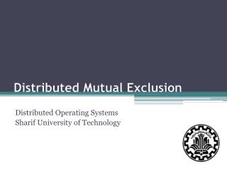 Distributed Mutual Exclusion