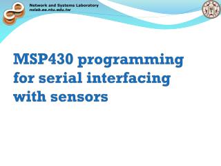 MSP430 programming for serial interfacing with sensors