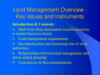 Land Management Overview - Key issues and instruments