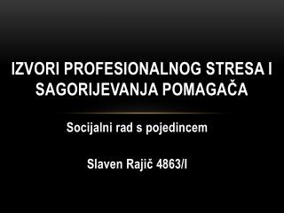 Izvori profesionalnog stresa i sagorijevanja pomagača