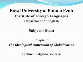 Royal University of Phnom Penh Institute of Foreign Languages Department of English