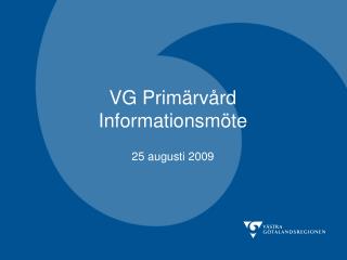 VG Primärvård Informationsmöte