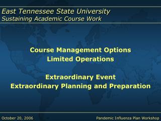 Course Management Options Limited Operations Extraordinary Event