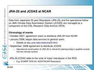 JRA-25 and JCDAS at NCAR