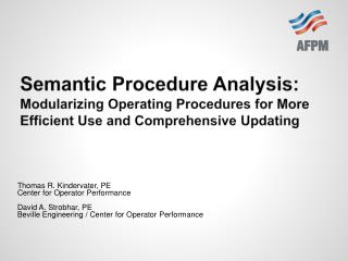 Thomas R. Kindervater, PE Center for Operator Performance David A. Strobhar, PE