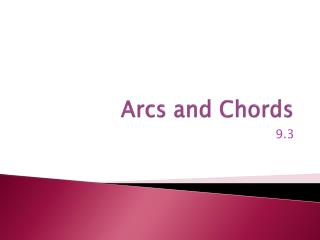 Arcs and Chords