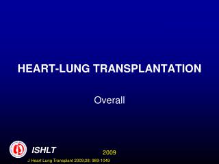 HEART-LUNG TRANSPLANTATION