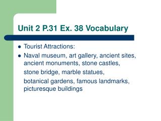 Unit 2 P.31 Ex. 38 Vocabulary