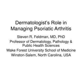 Dermatologist’s Role in Managing Psoriatic Arthritis