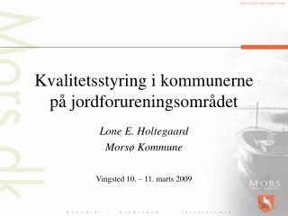 Kvalitetsstyring i kommunerne på jordforureningsområdet