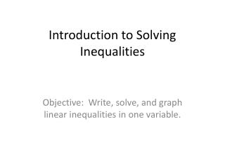 Introduction to Solving Inequalities