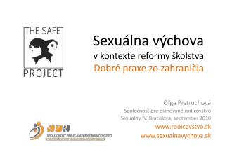 Sexuálna výchova v kontexte reformy školstva Dobré praxe zo zahraničia