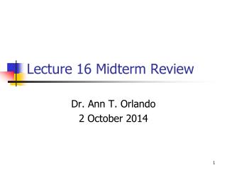 Lecture 16 Midterm Review