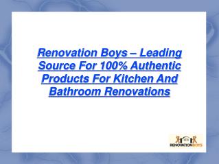Renovation Boys - 100% Authentic Products
