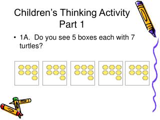 Children’s Thinking Activity Part 1