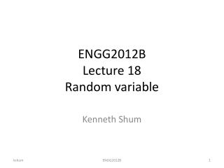 ENGG2012B Lecture 18 Random variable