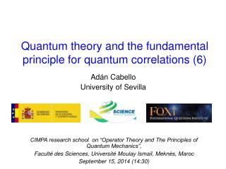 Quantum theory and the fundamental principle for quantum correlations (6)