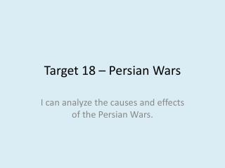 Target 18 – Persian Wars