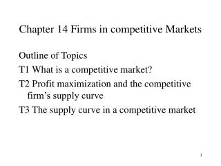 Chapter 14 Firms in competitive Markets