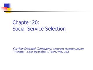 Chapter 20: Social Service Selection