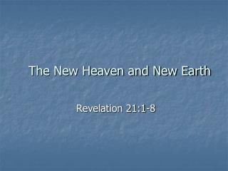 The New Heaven and New Earth