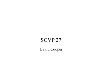 SCVP 27 David Cooper