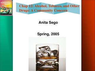 Anita Sego Spring, 2005