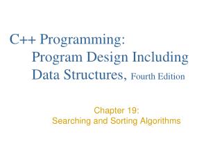 C++ Programming: 	Program Design Including 	Data Structures, Fourth Edition