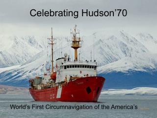 Celebrating Hudson’70