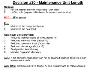 Decision #30 - Maintenance Unit Length